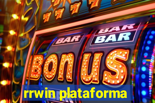 rrwin plataforma